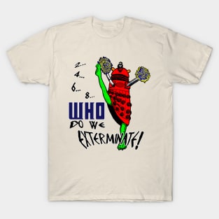 2-4-6-8,WHO do we exterminate - 2020 version - Red +Black Border T-Shirt